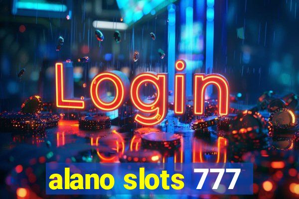 alano slots 777